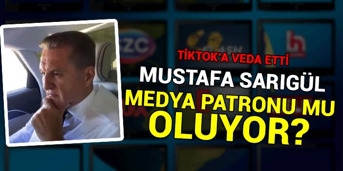 TikTok'a veda etti: Mustafa Sarıgül medya patronu mu oluyor?
