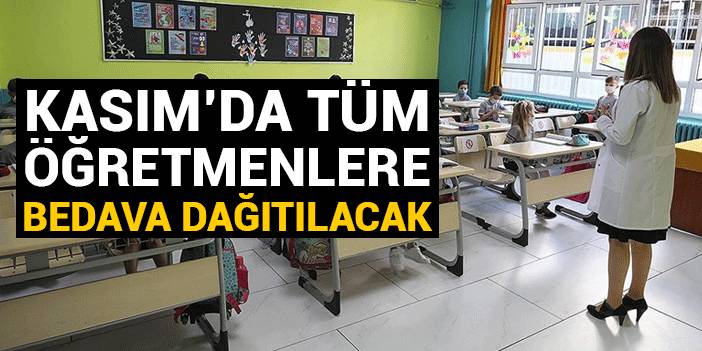 Tüm öğretmenlere bedava dağıtılacak: 24 Kasım'ı bekleyin