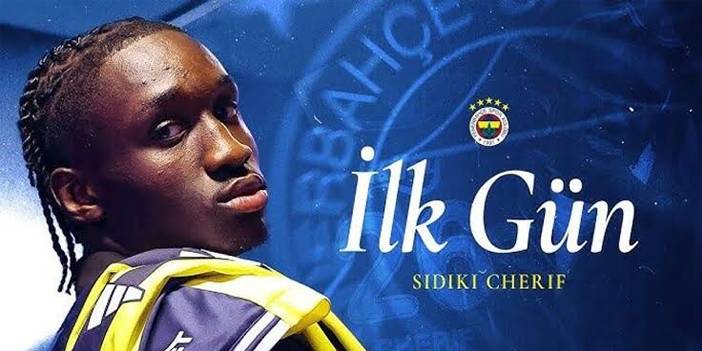 Fenerbahçe’nin yeni forveti takıma katıldı: “Hoş Geldin Cherif” 2