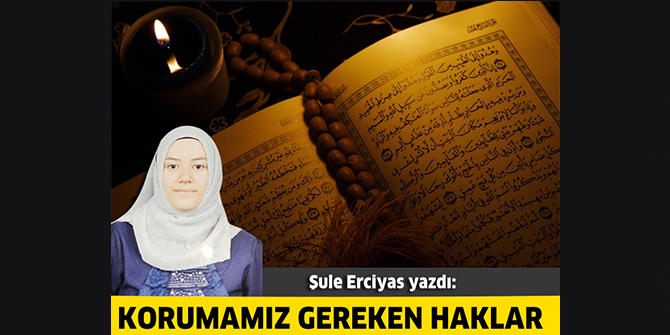 Korumamız Gereken Haklar