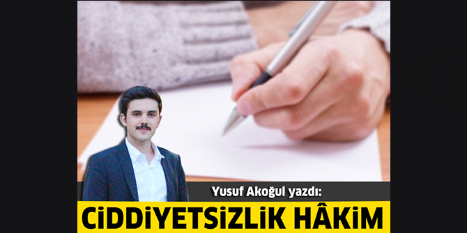 Ciddiyetsizlik Hâkim