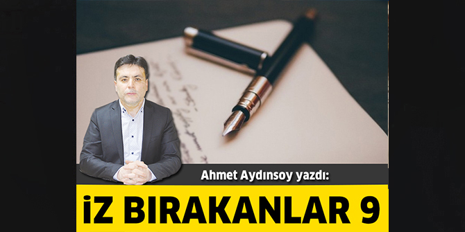 İz bırakanlar 9