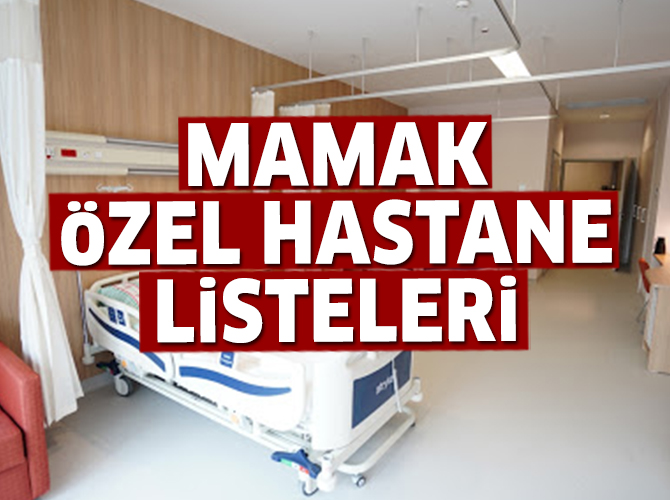 Mamak Özel Hastane Listesi...Mamak'daki Özel Hastanelerin Adresleri ve Telefonları 2020