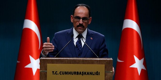 İbrahim Kalın'dan Koronavirüs açıklaması: Rehavet ve panik yok. Tedbir, tedbir, tedbir