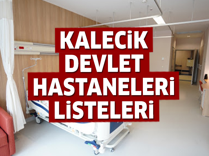 Kalecik Devlet Hastaneleri Listesi.. Kalecik’teki Devlet Hastanelerinin Adresleri ve Telefonları 2020