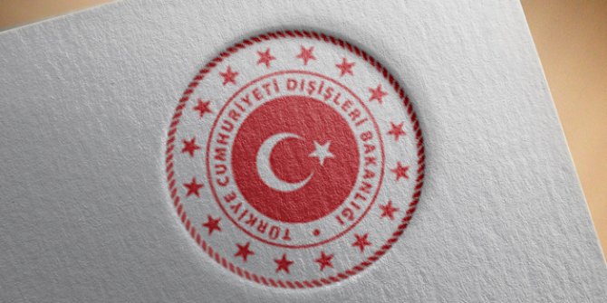 Dışişleri Bakanlığı'ndan sert tepki