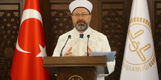 Diyanet İşleri Başkanı Erbaş koronavirüs önlemlerine ilişkin 15.30'da açıklama yapacak