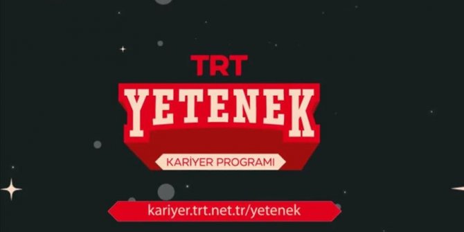 TRT Yetenek Programına 44 bin 185 başvuru