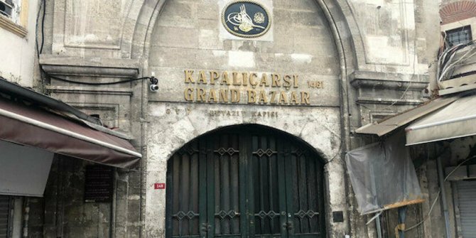 Koronavirüs nedeniyle kapatılan Kapalıçarşı 1 Haziran’da alışverişe açılacak