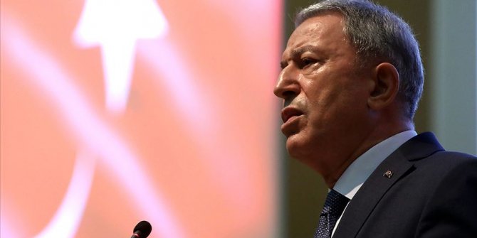 Bakan Akar: Her türlü tehlike ile mücadelemizi sürdürüyoruz