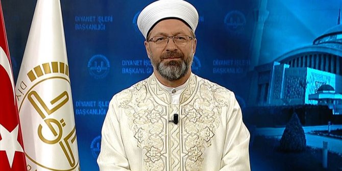 Diyanet İşleri Başkanı Erbaş: Bayramlar insanlara inanç ve medeniyet değerlerini hatırlatan ilahi bir armağan