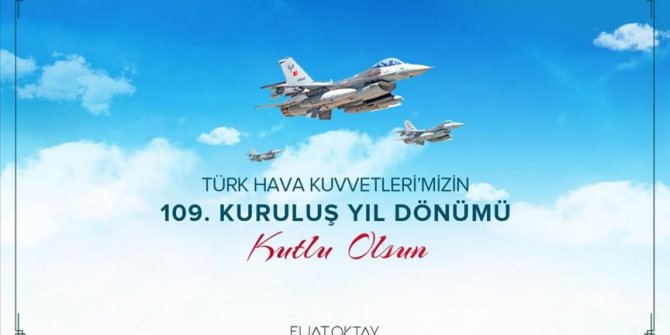 Cumhurbaşkanı Yardımcısı Oktay, Hava Kuvvetlerinin 109. kuruluş yıl dönümünü kutladı
