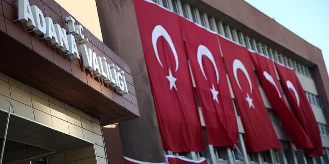 Adana'da gösteri ve yürüyüşler ile kente giriş ve çıkışlar 15 gün sınırlandırıldı
