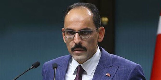 İbrahim Kalın: Böyle bir şeyi kabullenemeyiz