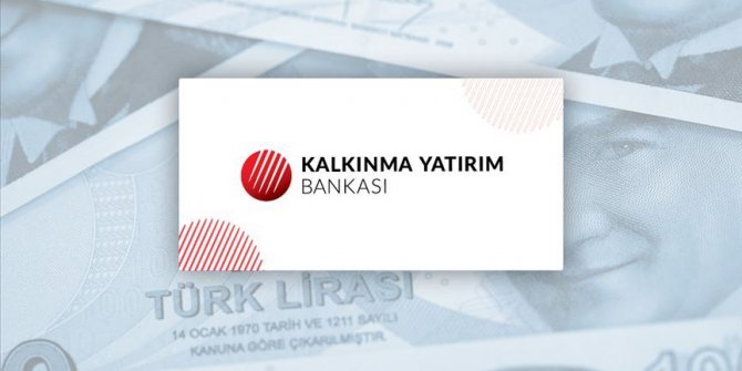 Türkiye Kalkınma ve Yatırım Bankası, aktiflerini 22 milyar TL'ye yükseltti