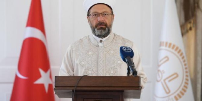 Diyanet İşleri Başkanı Erbaş: Milletimize bu musibet karşısında rehberlik etmeye çalıştık