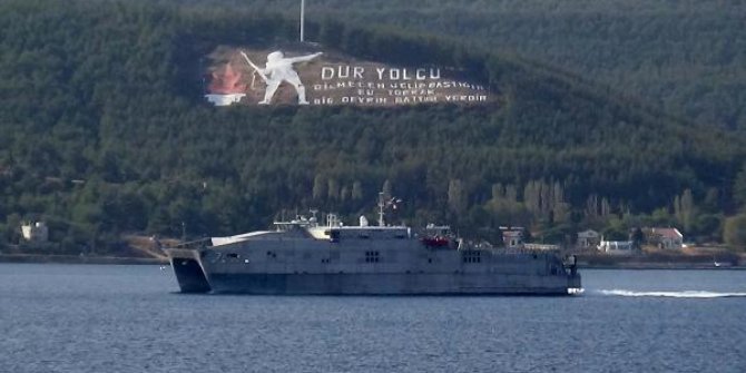 ABD gemisi, Çanakkale Boğazı'ndan geçti