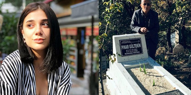 Pınar Gültekin'in babası: Hiç kimse Pınar gibi öldürülmesin