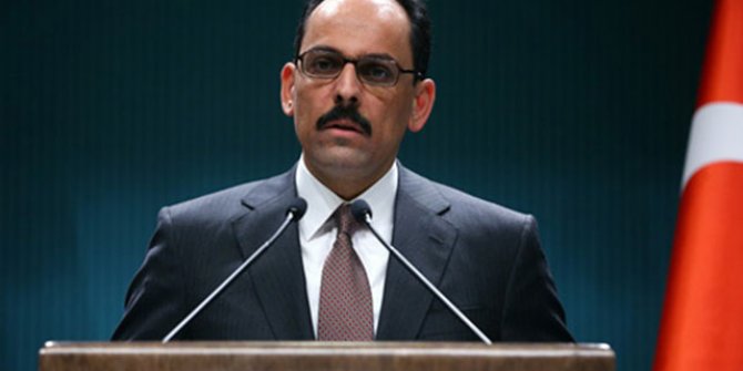 İbrahim Kalın'dan açıklama