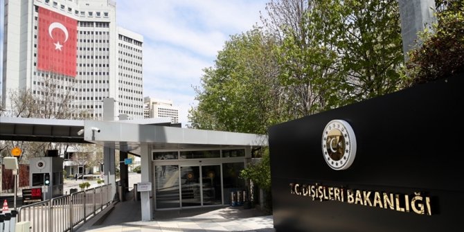 Dışişleri Bakanlığı: Türkiye’nin içişlerine müdahale etmeye kalkışmak kimsenin haddi değildir