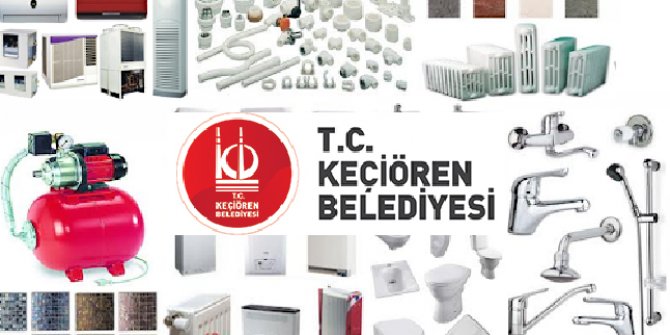 Keçiören Belediyesi sıhhi tesisat malzemesi alacak