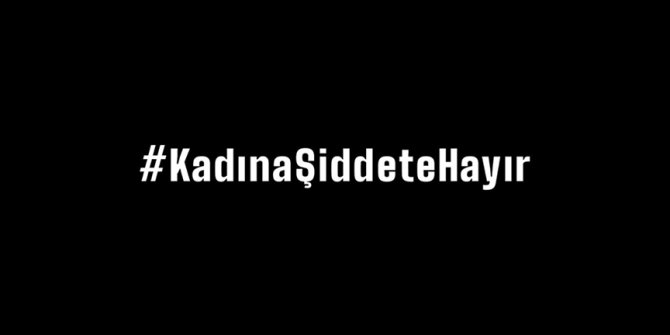 TFF ve kulüplerden 'kadına şiddete hayır' mesajı