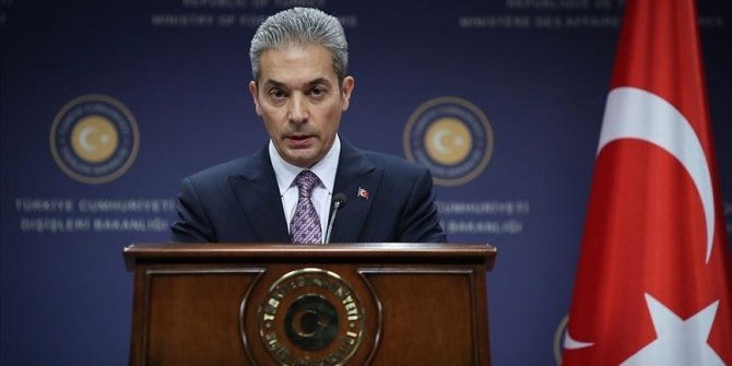 Dışişleri Bakanlığı Sözcüsü Aksoy: Yunanistan’ın FETÖ üyeleri için güvenli liman haline geldiği gözlenmektedir