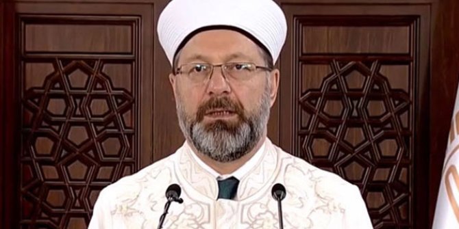 Diyanet İşleri Başkanı Erbaş'tan 'ramazan' mesajı