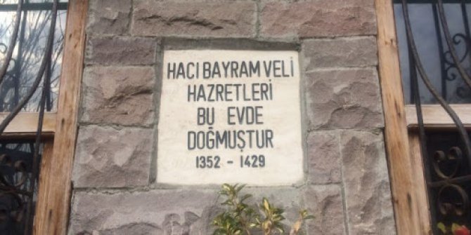 Hacı Bayram-ı Veli’nin Doğduğu 700 Yıllık Ev inanç turizmine kazandırılacak