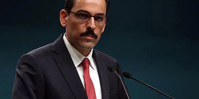 Sözcü Kalın'dan o benzetmeye sert tepki