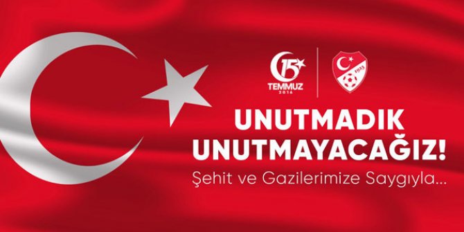 Spor camiasından '15 Temmuz Demokrasi ve Milli Birlik Günü' mesajları