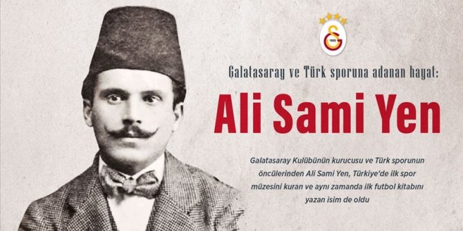 Galatasaray ve Türk sporuna adanan hayat: Ali Sami Yen