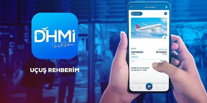 DHMİ'nin "Uçuş Rehberim" mobil uygulamasına yeni özellikler eklendi