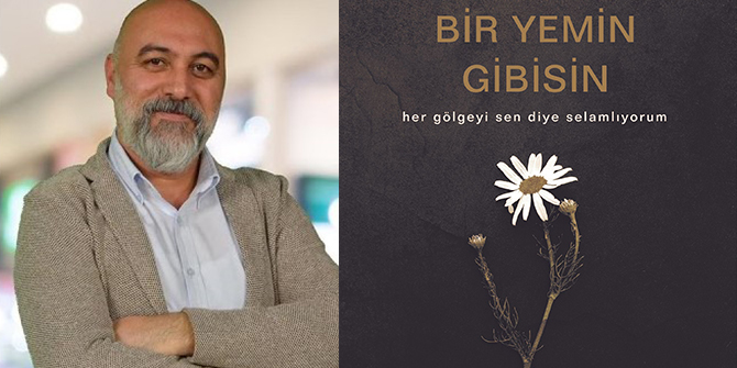 Mehmet Fatih Koşan’ın kitabı "Bir Yemin Gibisin" okuyucu ile buluşuyor