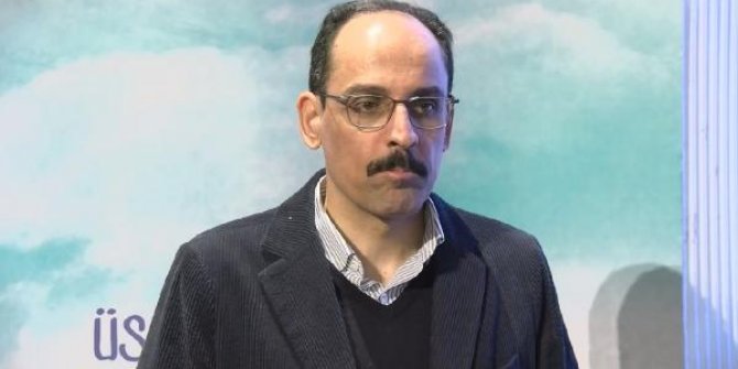 İbrahim Kalın: Ukrayna'da yaşanacak bir kriz herkesi olumsuz etkileyecek
