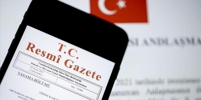 Resmi Gazete’de yayımlandı: Bazı isim ve görevler değişti