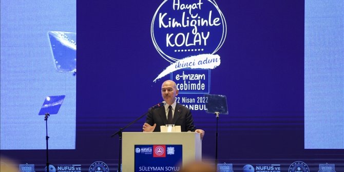 İçişleri Bakanı Soylu: 81 ilde 200 noktada e-İmza yükleme işlemi gerçekleştirilmektedir