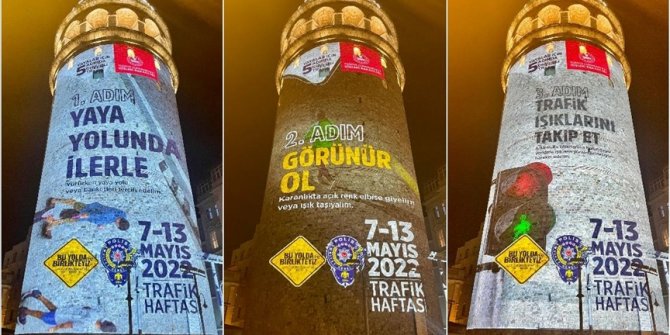 'Yayalar için 5 Adımda Güvenli Trafik' görselleri Galata Kulesi'ne yansıtıldı