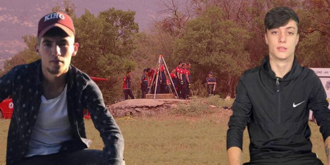 Kayıp Hasan ile İsmail'in, arandıkları kuyuda cansız bedenlerine ulaşıldı