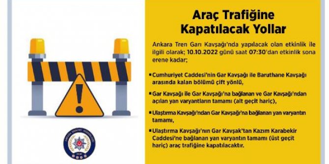Ankara'da bugün bazı yollar trafiğe kapatılacak