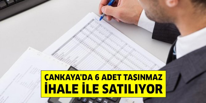 Çankaya Balgat’ta 6 adet taşınmaz ihale ile satılıyor