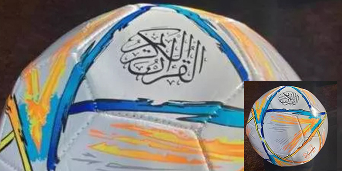 Büyük skandal: 'Kuran-ı Kerim' yazılı futbol topları büyük tepki çekti