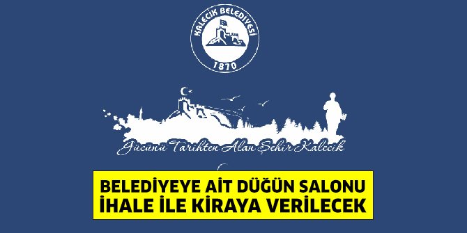 Kalecik Belediyesi’nden kiralık düğün salonu