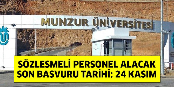 Munzur Üniversitesi sözleşmeli personel alacak