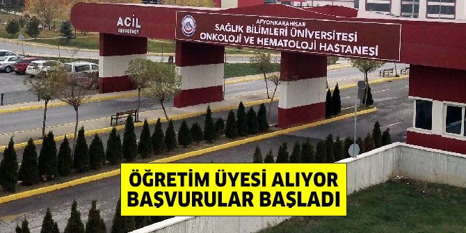 Afyon Sağlık Bilimleri Üniversitesi öğretim üyesi alacak