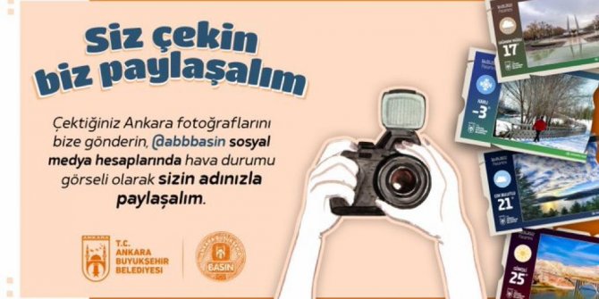 Büyükşehir Belediyesi vatandaşlardan çektikleri Ankara temalı fotoğrafları göndermelerini istedi