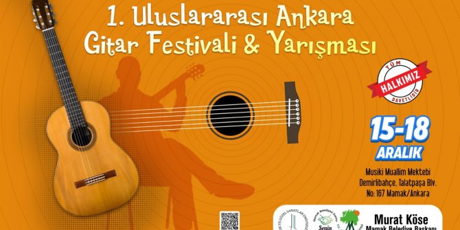 Başkentte Uluslararası Gitar Festivali ve Yarışması düzenlenecek