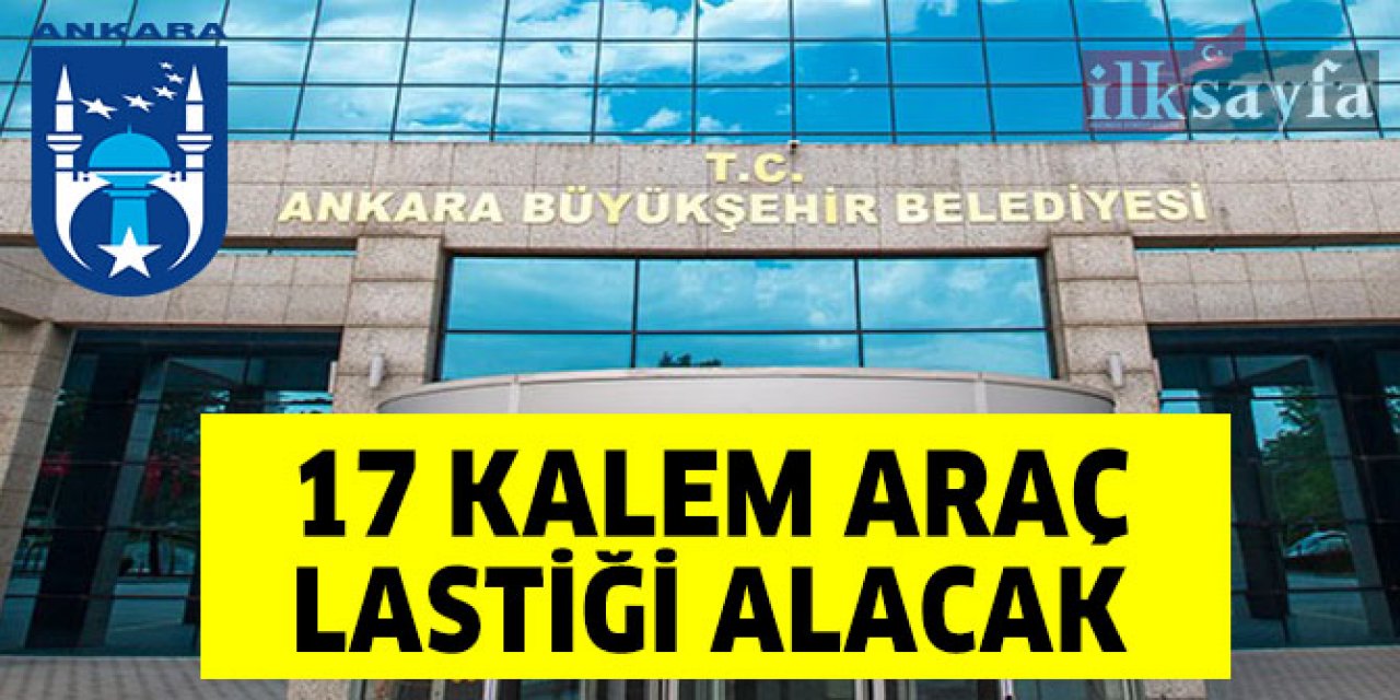 ABB 17 kalem araç lastiği satın alacak