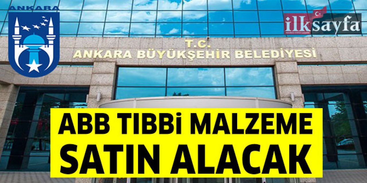 ABB Tıbbi sarf malzeme satın alacak