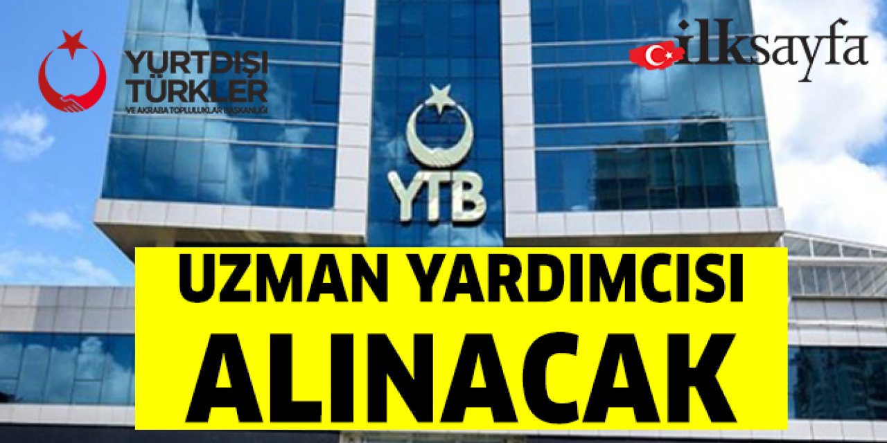 10 Uzman Yardımcısı alınacak